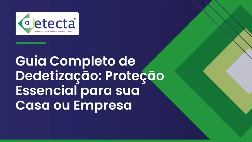Capa do artigo sobre guia Completo de Dedetização.