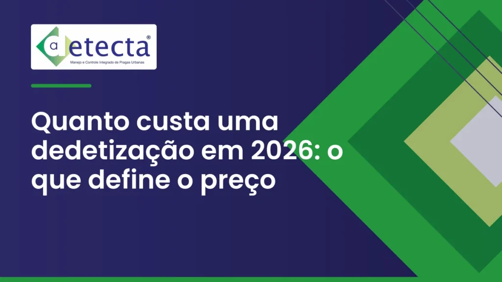 Capa do artigo sobre quanto custa uma dedetização em 2026.